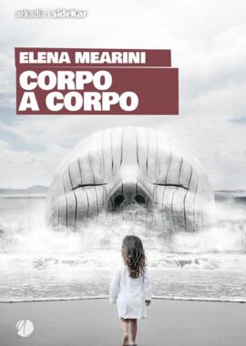 Elena-Mearini_Corpo-a-corpo