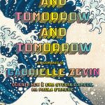 Gabrielle-Zevin_Tomorrow-and-Tomorrow-and-Tomorrow