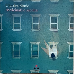 AVVICINATI-E-ASCOLTA-CHARLES-SIMIC-fronte-copertina-web-ok