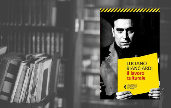 Il lavoro culturale Luciano Bianciardi orizzontaleweb